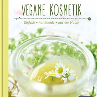 Vegane Kosmetik - Für Ihren Wohlfühlgarten
